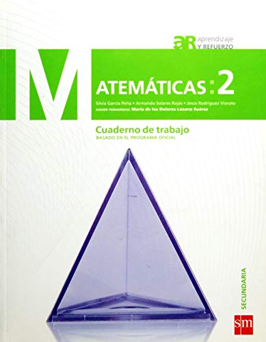 Cuaderno de trabajo MatemÃ¡ticas 2 (Aprendizaje y Refuerzo) (9786074715286) by [???]