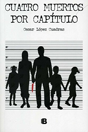 9786074801248: Cuatro muertos por capitulo / Four Dead by Chapter