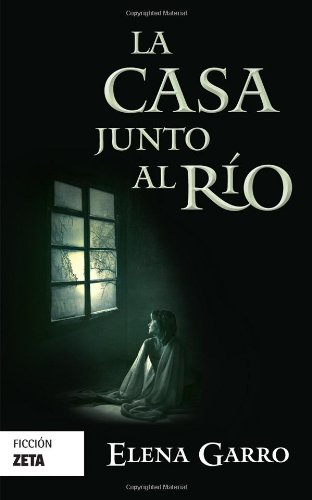 9786074801255: La casa junto al rio / The River House (Spanish Edition)
