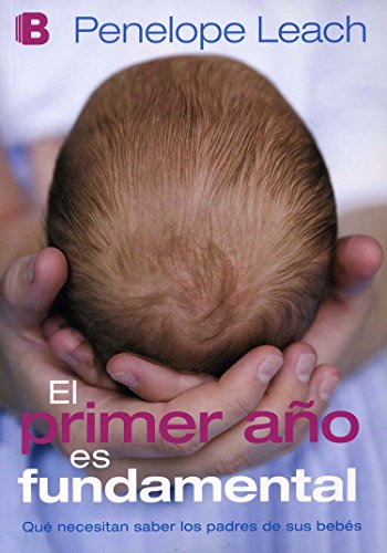Stock image for El Primer Año Es Fundamental for sale by Better World Books