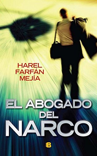 Stock image for El Abogado Del Narco for sale by Better World Books: West