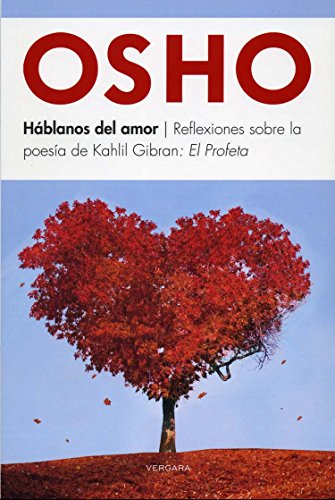 9786074803587: Hblanos del amor / Talk To Us About Love: Reflexiones sobre la poesa de Kahlil Gibran: El Profeta / Reflections on the Poetry of Kahlil Gibran