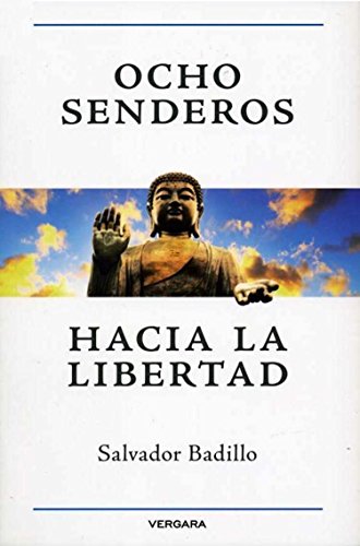 9786074803778: Ocho senderos hacia la libertad / Eight Paths to Freedom