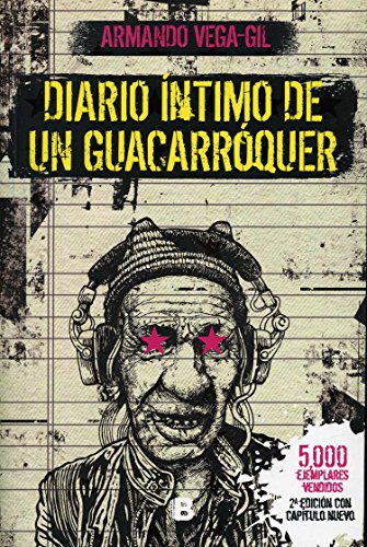 Imagen de archivo de Diario intimo de un guacarroquer (Spanish Edition) a la venta por Irish Booksellers