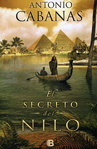 9786074804188: El Secreto Del Nil