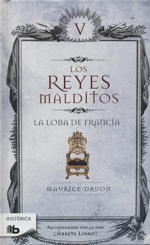 9786074804560: La Loba de Francia / The She-Wolf of France (Los Reyes Malditos / Cursed Kings)