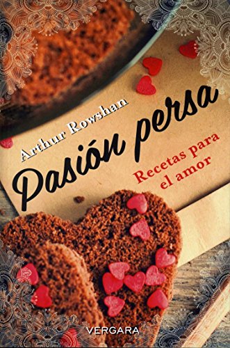 Imagen de archivo de Pasion Persa - Arthur Rowshan - Vergara a la venta por Juanpebooks