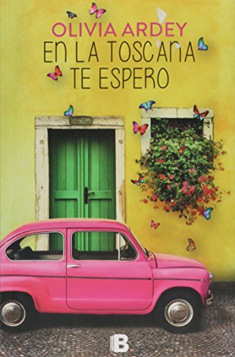 9786074808315: En la Toscana te espero (Spanish Edition)