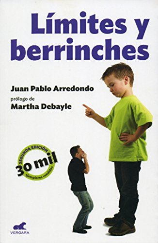 Beispielbild fr Lmites y Berrinches / Limits and Tantrums: Como Manejarlos zum Verkauf von Better World Books