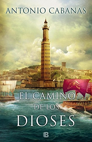 9786074809848: El Camino De Los Dioses