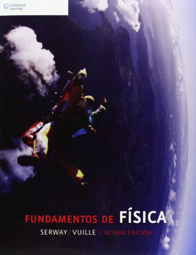 Fundamentos de Fisica / College Physics, 8th Edition (Spanish Edition) (9786074811308) by Serway, Raymond