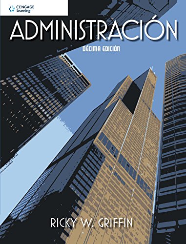 Imagen de archivo de Administracion (Spanish Edition) [Misc. Supplies] Rickey W. Griffin a la venta por GridFreed