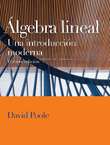 Imagen de archivo de Algebra Lineal. Una Introduccin Moderna - 3 Edicin a la venta por Iridium_Books