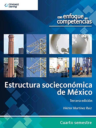 9786074819366: Estructura Socioeconomica De Mexico Con Enfoque De Competencias