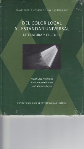 Stock image for Del color local al estndar universal: literatura y cultura. for sale by Iberoamericana, Librera
