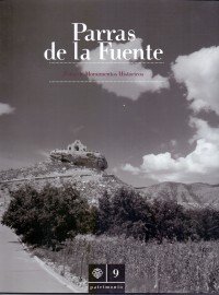 Stock image for Parras de la Fuente: Zona de Monumentos Histricos for sale by Mullen Books, ABAA