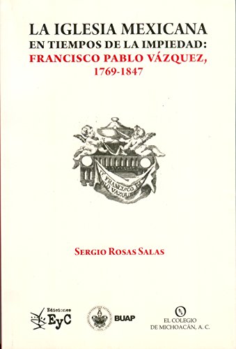 Imagen de archivo de IGLESIA MEXICANA EN TIEMPOS DE LA IMPIEDAD a la venta por Iridium_Books
