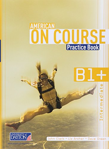 Stock image for American On Course B1+ Practice Book for sale by Iridium_Books