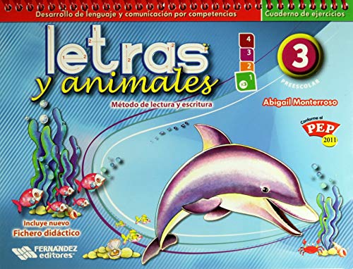 Stock image for letras y animales metodo de lectura y escritura 3. cuaderno de ejercicios preescolar (pep for sale by Iridium_Books