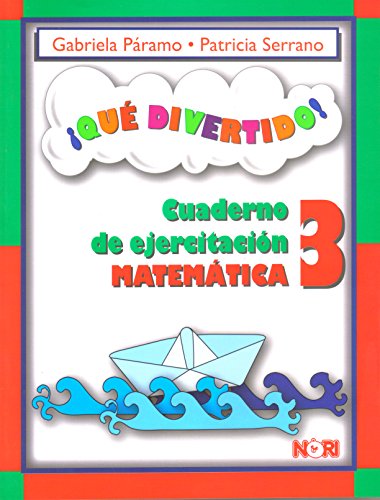 Imagen de archivo de Que divertido!/ What fun!: Cuaderno De Ejercitacin Matemtica/ Workbook of Mathematical Exercises (Spanish Edition) a la venta por Iridium_Books