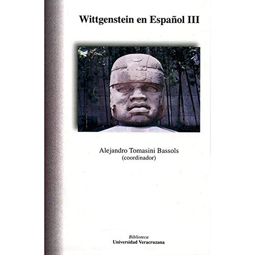 Imagen de archivo de WITTGENSTEIN EN ESPAOL III TOMASINI BASSOLS, ALEJANDRO (COO a la venta por Iridium_Books