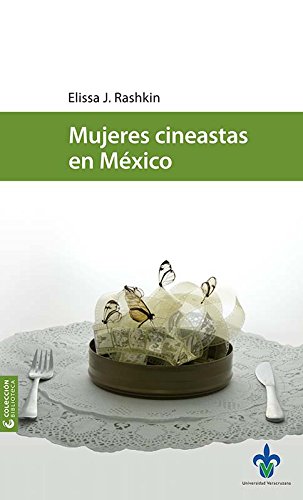 Imagen de archivo de MUJERES CINEASTAS EN MEXICO a la venta por Iridium_Books