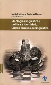 Imagen de archivo de Ideologas lingsticas, poitica e identidad. Cuatro ensayos de ling a la venta por Iridium_Books