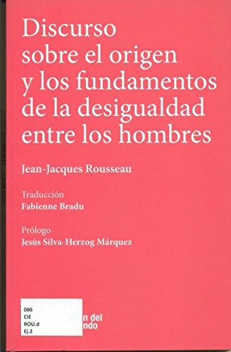 Imagen de archivo de DISCURSO SOBRE EL ORIGEN Y LOS FUNDAMENTOS DE LA DESIGUALDAD ENTRE LOS HOMBRE. a la venta por Iridium_Books