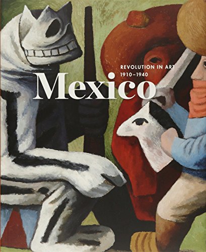 Stock image for MEXICO: UNA REVOLUCION EN EL ARTE 1910-1940 INGLES for sale by Iridium_Books