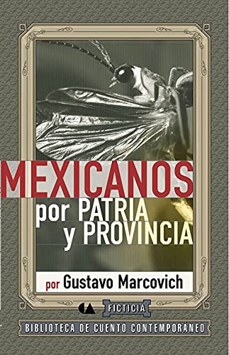 Imagen de archivo de MEXICANOS POR LA PATRIA Y PROVINCIA a la venta por Iridium_Books