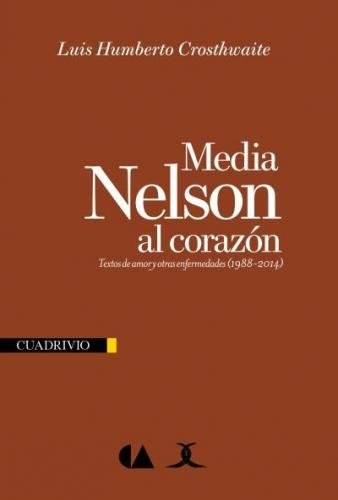 Beispielbild fr MEDIA NELSON AL CORAZON zum Verkauf von Iridium_Books