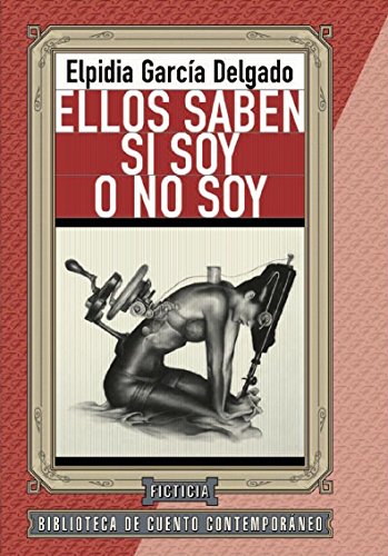 Imagen de archivo de Ellos Saben Si Soy O No Soy a la venta por GF Books, Inc.