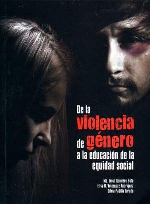 Stock image for DE LA VIOLENCIA DE GENERO A LA EDUCACION DE LA EQUIDAD SOCIAL for sale by Iridium_Books