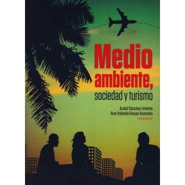 Stock image for MEDIO AMBIENTE SOCIEDAD Y TURISMO for sale by Iridium_Books