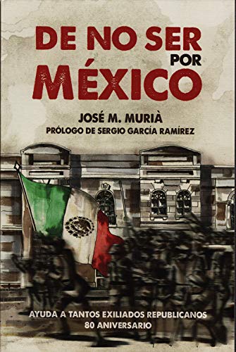 Stock image for De no ser por Mxico for sale by Iridium_Books