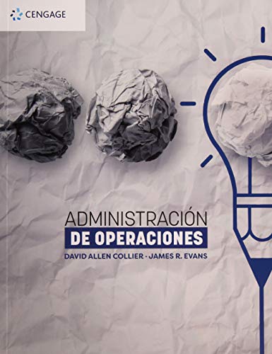 Stock image for Administraci n De Operaciones, De Allen Collier, David Evans, James R. Editorial Cengage Learning, Tapa Blanda, Edici n 2019 En Espa ol, 2019 for sale by Juanpebooks