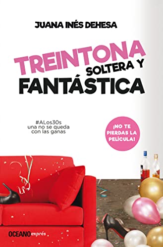 Imagen de archivo de Treintona, soltera y fantstica (Spanish Edition) a la venta por Books Unplugged