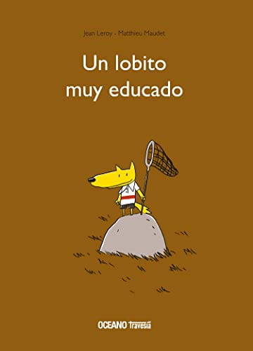 9786075270791: Un lobito muy educado (lbumes) (Spanish Edition)