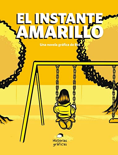 9786075272696: El instante amarillo (Spanish Edition)