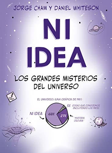 Beispielbild fr Ni Idea : Los Grandes Misterios Del Universo zum Verkauf von Better World Books