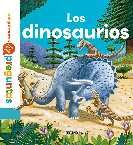 Beispielbild fr Los dinosaurios (Mis primeras preguntas) (Spanish Edition) zum Verkauf von SecondSale