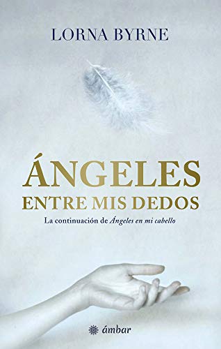 Imagen de archivo de  ngeles Entre MIS Dedos ( ngeles/ Angels) a la venta por WorldofBooks