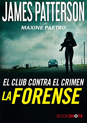 Stock image for La forense (Bookshots) (Spanish Edition) for sale by SecondSale