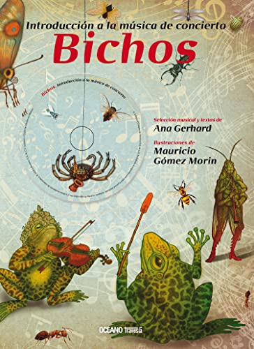 Stock image for BICHOS. INTRODUCCION A LA MUSICA DE CONCIERTO (LIBRO + CD) for sale by KALAMO LIBROS, S.L.