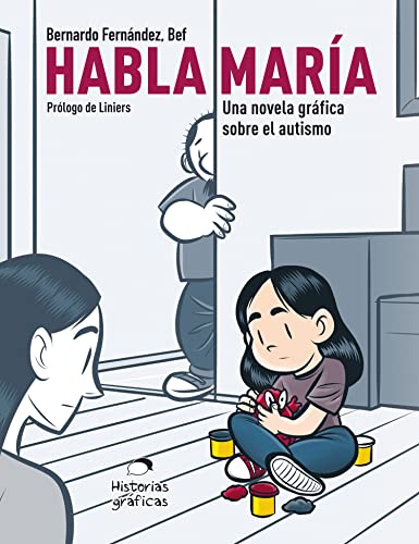 9786075277646: Habla Mara: Una novela grfica sobre el autismo (Spanish Edition)