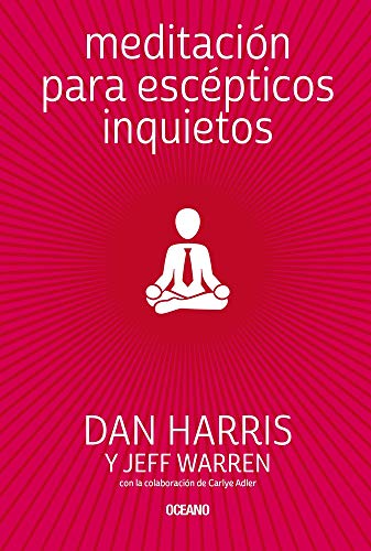 Stock image for Meditaci n para esc pticos inquietos (Spanish Edition) for sale by Bookmans