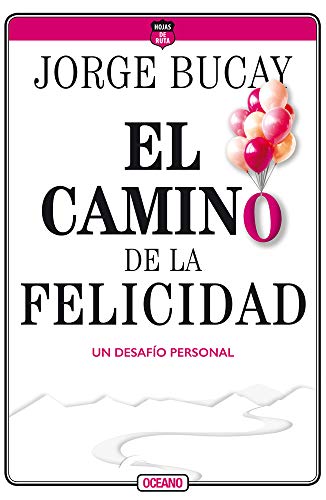 9786075278148: El Camino de la Felicidad: Un Desafo Personal