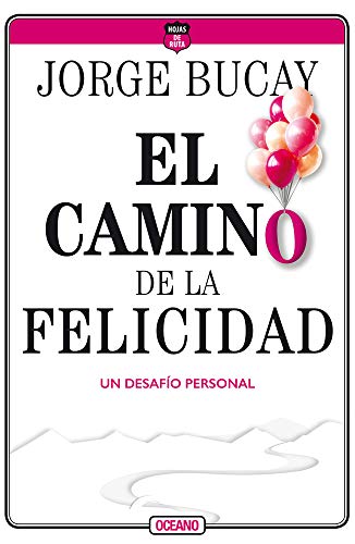 9786075278148: El camino de la felicidad: Un desafo personal (Spanish Edition)