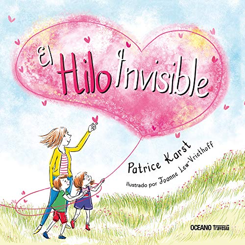 Stock image for El Hilo Invisible (Albumes) (Spanish Edition) ; 9786075279206 ; 6075279202 for sale by APlus Textbooks