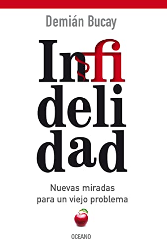 Beispielbild fr Infidelidad : Nuevas Miradas para un Viejo Problema zum Verkauf von Better World Books